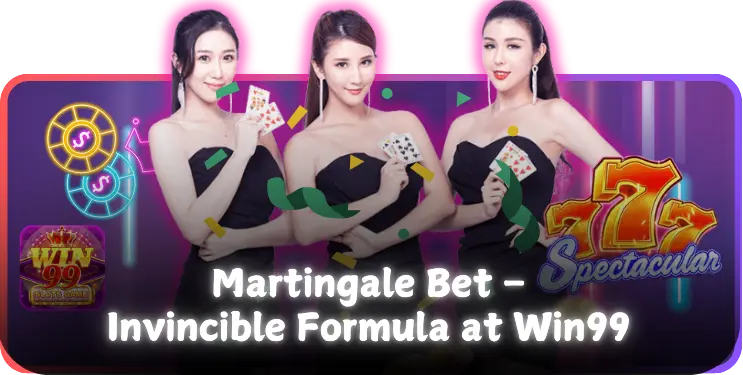 Martingale Bet is a familiar betting method that is popular with many players when participating in risky games.